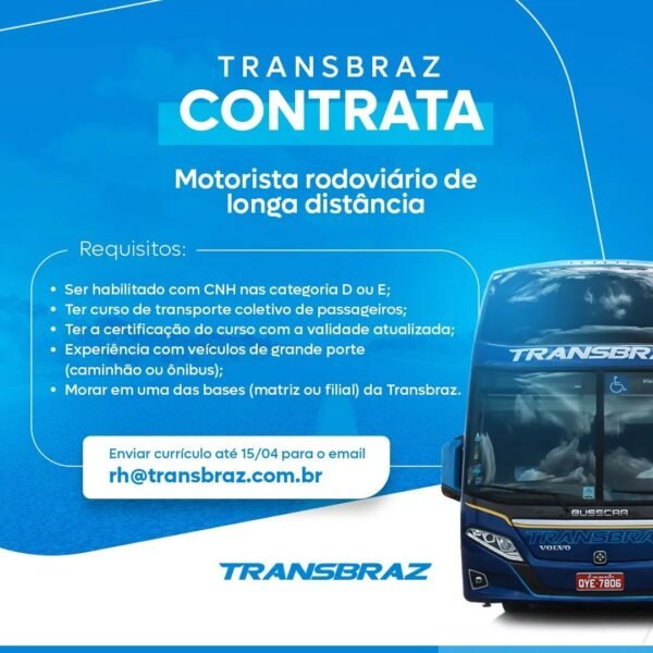 Transbraz Está Contratando Motorista Rodoviário De Longa Distância ...